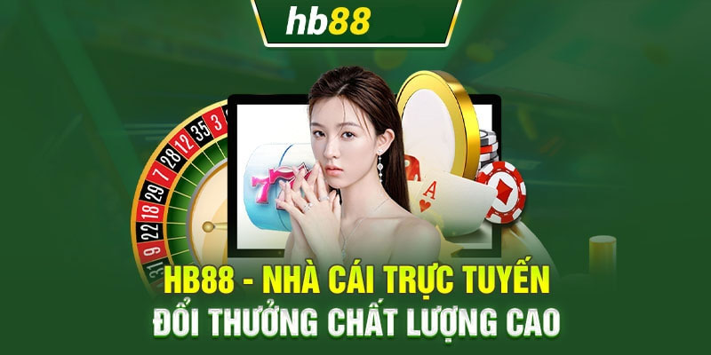 Nhà cái Hb88 uy tín không?